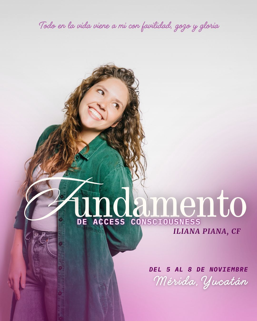 El Fundamento de Access Consciousness - Mérida
